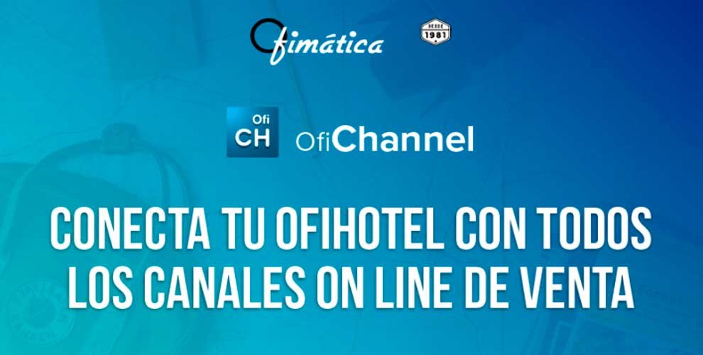 OfiHotel y OfiChannel